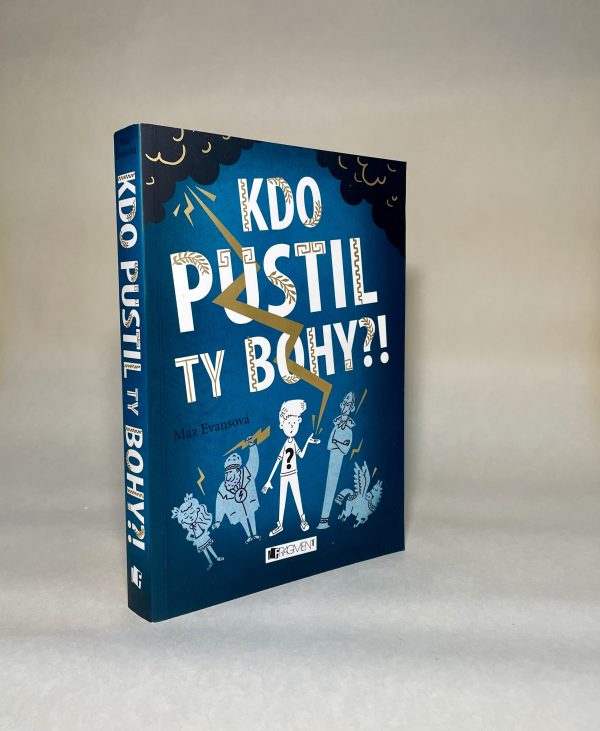 Kdo pustil ty bohy ?!